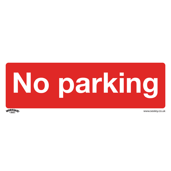 Sealey Safety Signs No Parking - Prohibition Safety Sign - Self-Adhesive Vinyl - Pack of 10-SS16V10 5054511990607 SS16V10 - Buy Direct from Spare and Square